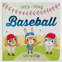 Load image into Gallery viewer, Let’s Play Baseball Lift a Flap Board Book