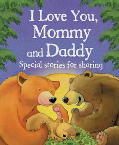 I Love You, Mommy & Daddy Classic Picture Book