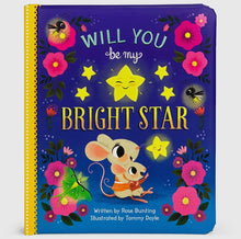 Load image into Gallery viewer, Will You Be My Bright Star? Board Book