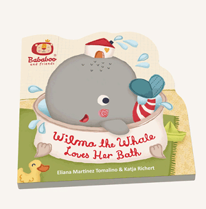 Bababoo & Friends: Wilma the Whale Loves Her Bath Board Book
